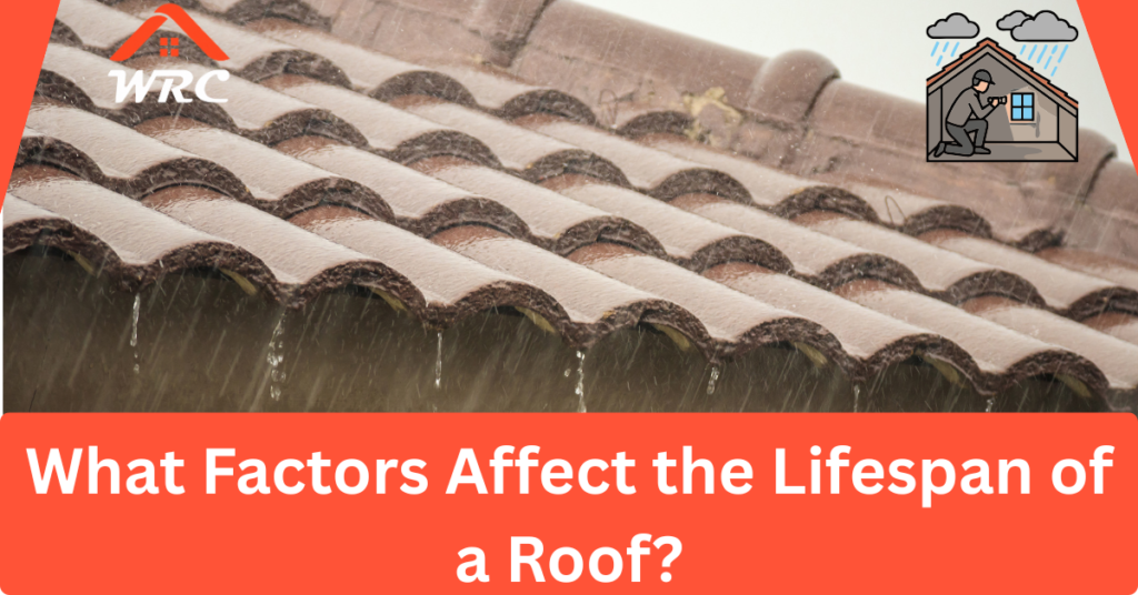What Factors Affect the Lifespan of a Roof?