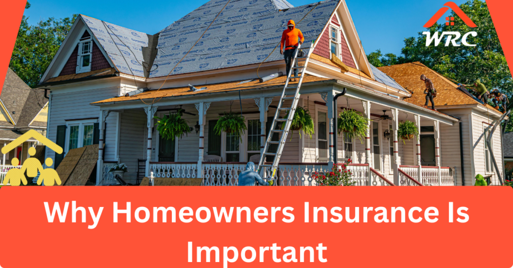Why Homeowners Insurance Is Important